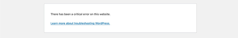 How to fix "There has been a critical error on this website" wordpress error