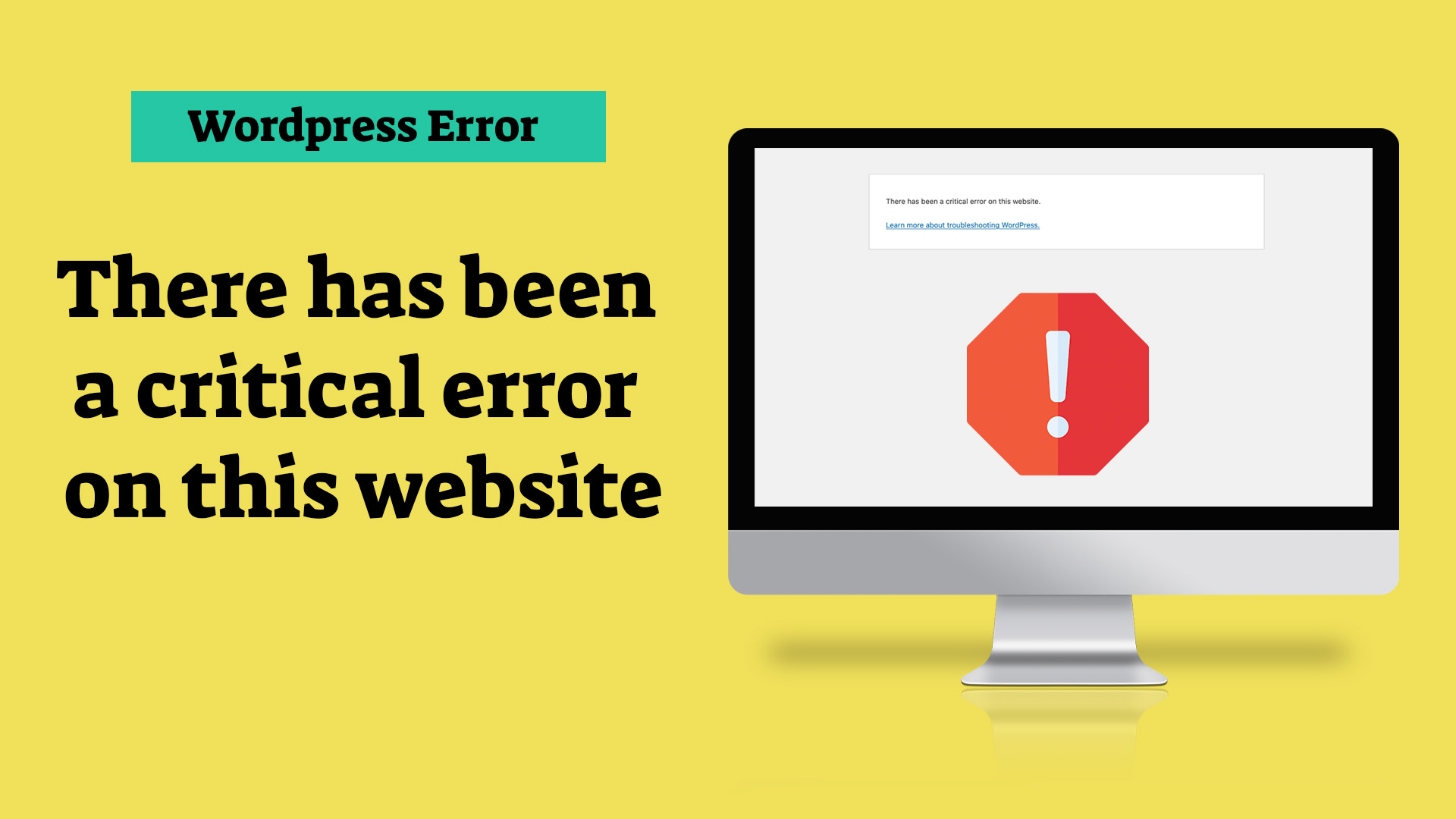 How to fix “There has been a critical error on this website” wordpress error