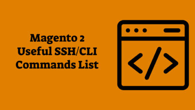 Magento 2 useful SSH / CLI command list