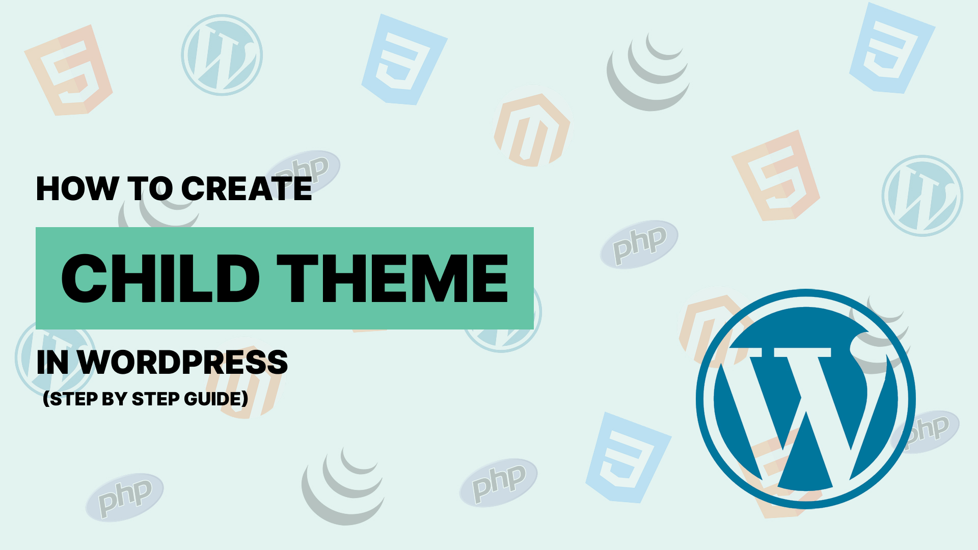 How to Create a Child Theme in WordPress ?